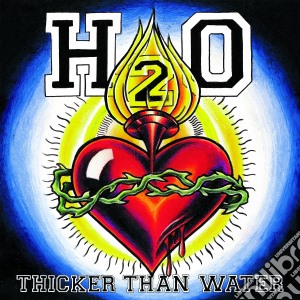 (LP Vinile) H2o - Thicker Than Water lp vinile di H2o