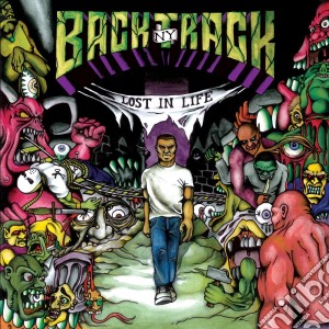 Backtrack - Lost In Life cd musicale di Backtrack