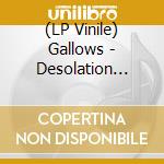 (LP Vinile) Gallows - Desolation Sounds lp vinile di Gallows