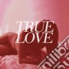 True Love - Heaven's Too Good For Us cd