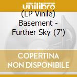 (LP Vinile) Basement - Further Sky (7