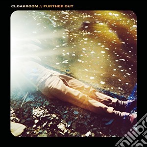 (LP Vinile) Cloakroom - Further Out lp vinile di Cloakroom
