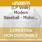 (LP Vinile) Modern Baseball - Mobo Presents: The Perfect Cast Ep Featuring Modern Baseball vinile