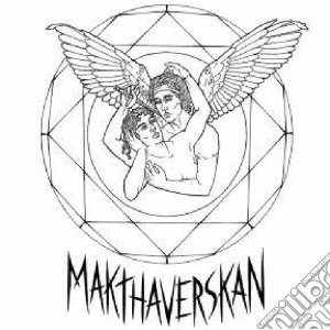 Makthaverskan - Ill cd musicale di Makthaverskan
