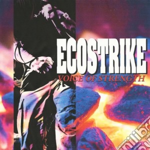 (LP Vinile) Ecostrike - Voice Of Strength lp vinile di Ecostrike