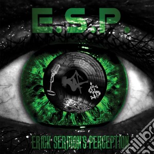 Erick Sermon's Perception - E.S.P. cd musicale di Sermon Erick