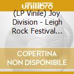 (LP Vinile) Joy Division - Leigh Rock Festival (Ltd) vinile