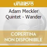 Adam Meckler Quintet - Wander cd