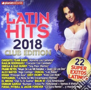 Latin Hits 2018 cd musicale