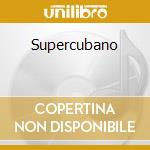 Supercubano cd