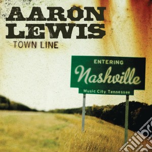 Aaron Lewis - Town Line cd musicale di Aaron Lewis