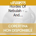 Hordes Of Nebulah - .. And Blasphemous Night Shall cd
