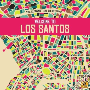 Alchemist And Oh No - Alchemist & Oh No Present: Welcome To Los Santos cd musicale