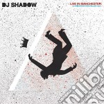 Dj Shadow - Live In Manchester (2 Cd)