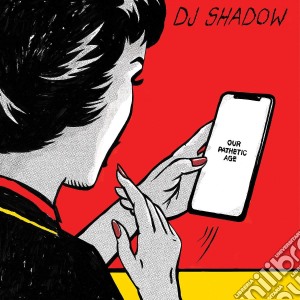 (LP Vinile) Dj Shadow - Our Pathetic Age (2 Lp) lp vinile