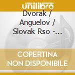 Dvorak / Anguelov / Slovak Rso - Nine Symphonies / Bohemian Suite cd