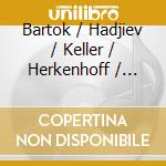 Bartok / Hadjiev / Keller / Herkenhoff / Kamioka - Balkan Rhapsody cd musicale