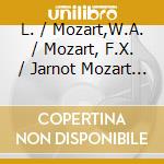 L. / Mozart,W.A. / Mozart, F.X. / Jarnot Mozart - Lieder From Three Generations cd