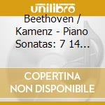 Beethoven / Kamenz - Piano Sonatas: 7 14 9 & 23 cd