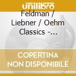 Feldman / Liebner / Oehm Classics - Traidie Memories (2 Cd) cd musicale