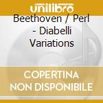 Beethoven / Perl - Diabelli Variations cd