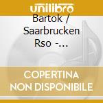 Bartok / Saarbrucken Rso - Divertimento For String Orchestra cd musicale di Bartok / Saarbrucken Rso
