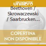 Beethoven / Skrowaczewski / Saarbrucken Radio Sym - Symphonies 2 & 3 (2 Cd) cd musicale