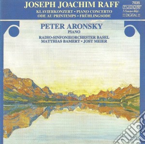 Joseph Joachim Raff - Piano Concerto, Ode Au Printemps cd musicale di Joseph Joachim Raff