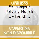 Fromanger / Jolivet / Munich C - French Flute Concertos (Jewl) cd