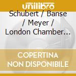 Schubert / Banse / Meyer / London Chamber Orch - Totus In Corde Langueo cd