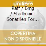 Raff / Bmg / Stadlmair - Sonatillen For Violin & Piano Op. 99 cd