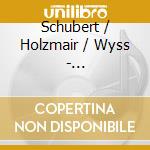 Schubert / Holzmair / Wyss - Schiller-Lieder cd