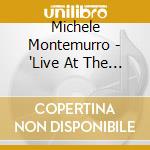 Michele Montemurro - 'Live At The Waldhaus, June 28' cd