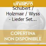 Schubert / Holzmair / Wyss - Lieder Set To Poems By Johann Mayrhofer cd