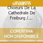 Choeurs De La Cathedrale De Freiburg / Kaelin - In Paradisum: Gregoriani Cantus With Enigma Tunes cd