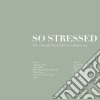 So Stressed - Unlawful Trade Of Greco-roman Art cd