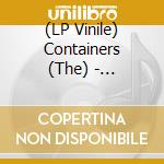 (LP Vinile) Containers (The) - Self-Contained