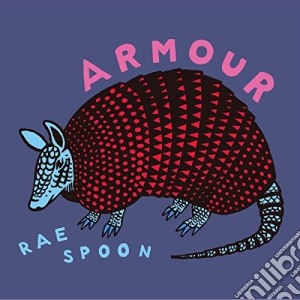 Rae Spoon - Armour cd musicale di Rae Spoon
