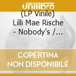 (LP Vinile) Lilli Mae Rische - Nobody's / The Same Eyes vinile
