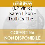 (LP Vinile) Karen Elson - Truth Is The Dirt (7') vinile