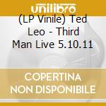 (LP Vinile) Ted Leo - Third Man Live 5.10.11 vinile