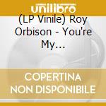(LP Vinile) Roy Orbison - You're My Baby/rockhouse (7') vinile