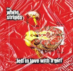 (LP Vinile) White Stripes (The) - Fell In Love With A Girl B/W I Just Don'T Know What To Do With Myself (Black Vinyl) (7