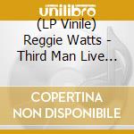 (LP Vinile) Reggie Watts - Third Man Live 12.2.10