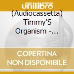 (Audiocassetta) Timmy'S Organism - Heartless Heathen cd