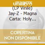 (LP Vinile) Jay-Z - Magna Carta: Holy Grail (8 X 7'') vinile
