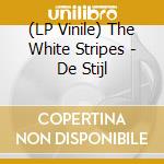 (LP Vinile) The White Stripes - De Stijl vinile