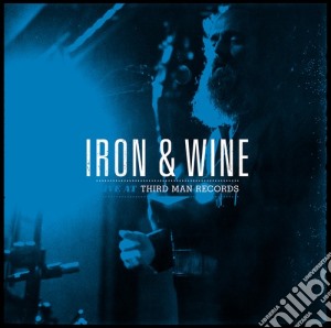 (LP Vinile) Iron & Wine - Live At Third Man Records lp vinile di Iron & Wine