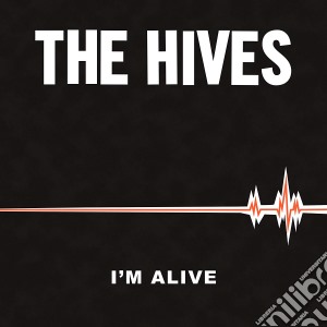 (LP Vinile) Hives (The) - I'M Alive (7