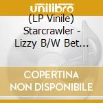 (LP Vinile) Starcrawler - Lizzy B/W Bet My Brains [7''] (Live At Third Man) vinile